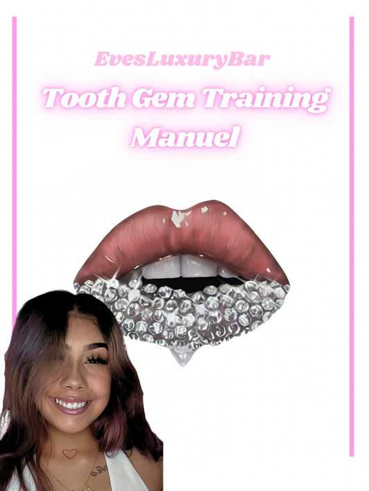 EVESLUXURYBAR TOOTH GEM TRAINING MANUAL