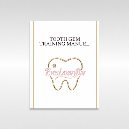 EVESLUXURYBAR TOOTH GEM TRAINING MANUAL