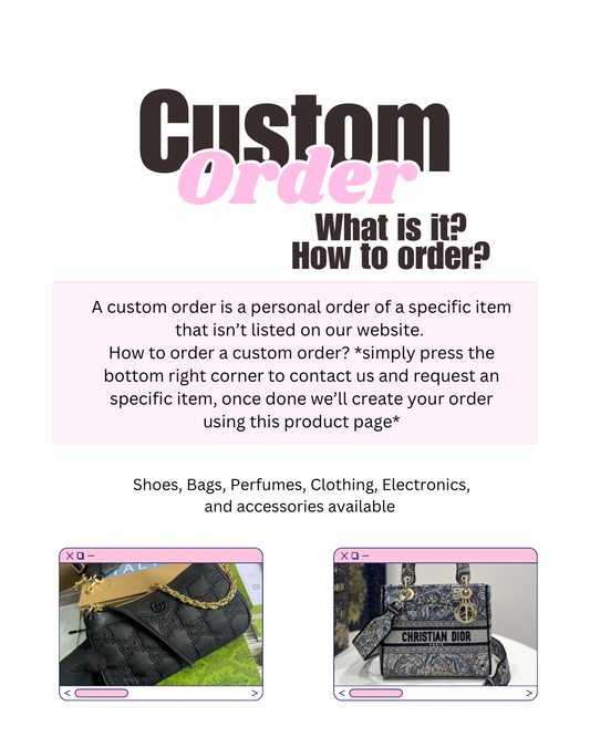 CUSTOM ORDER